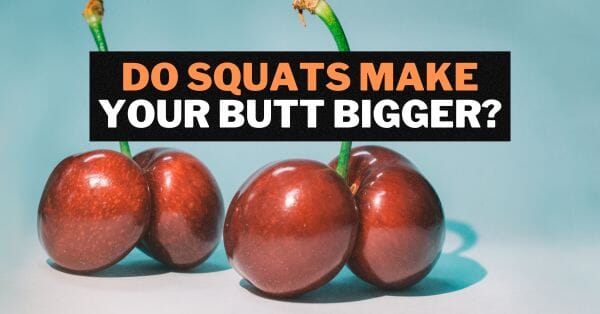 Squats for your butt hot sale